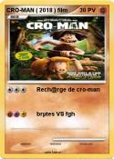 CRO-MAN ( 2018