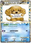 le chien tu me