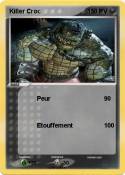 Killer Croc Killer Croc