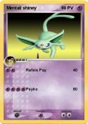 Mentali shiney
