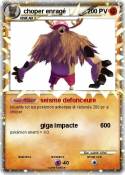 choper enragé