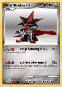 Métal Shadow
