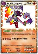 BLAZE (saguine)