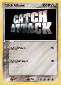 Catch Attaque 