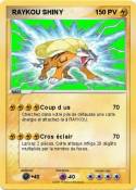  RAYKOU SHINY