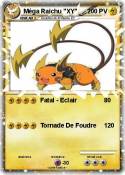 Méga Raichu Méga Raichu