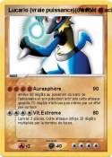 Lucario (vraie puissance)(combat et Lucario (vraie