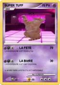 SUPER TUFF
