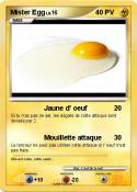 Mister Egg Mister Egg