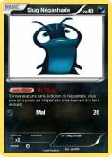 Slug Négashade