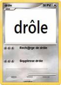 drôle