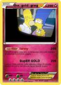 the gold greg