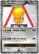 Titi ! Attention ! Titi !