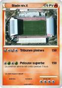 Stade niv.X