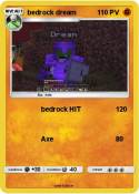 bedrock dream