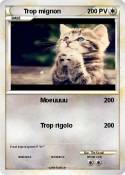 Trop mignon Trop mignon