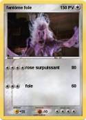 fantôme fole