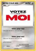 VOTEZ POUR MOI