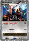 Les 5 légendes