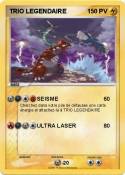 TRIO LEGENDAIRE