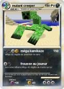 mutant creeper