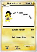 Pikachu Roch'n