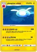 phosphor slime