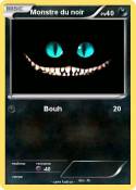 Monstre du noir