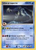 tchou pi super