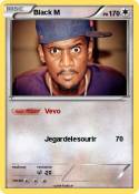 Black M