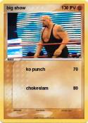 big show
