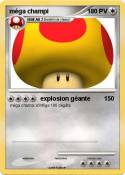 méga champi