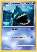 requin un peu