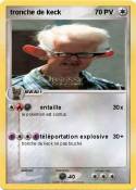 tronche de keck