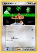 d-generation x d-generation x