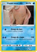 Poulet sous LSD Poulet sous LSD