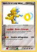 Mario Or et Luigi Métal Mario Or et