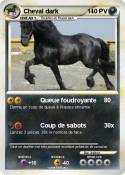 Cheval dark