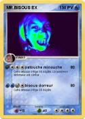 MR.BISOUS EX