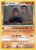 eric vs vincent