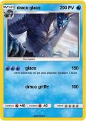 draco glace