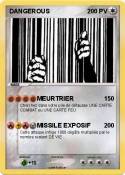 DANGEROUS