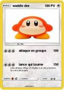 waddle dee