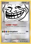 je te troll
