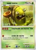 super morve