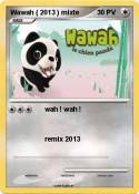 Wawah ( 2013 )