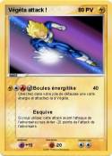 Végéta attack