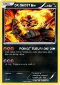 DR GHOST fire