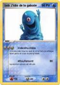 bob ,l'idio de la galaxie bob ,l'idio de