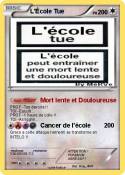 L'École Tue